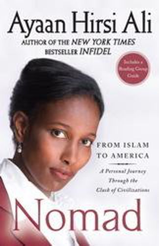 Cover image for Nomad: From Islam to America: A Personal Journey Through the Clash of Civilizations