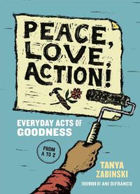 Cover image for Peace, Love, Action!