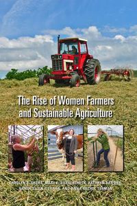 Cover image for The Rise of Women Farmers and Sustainable Agriculture