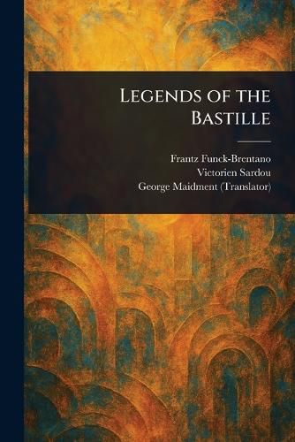 Cover image for Legends of the Bastille