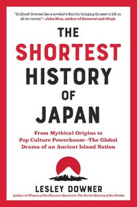 Cover image for The Shortest History of Japan