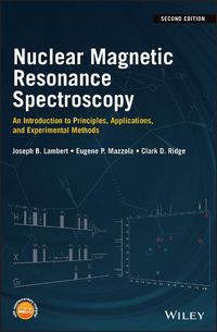 Cover image for Nuclear Magnetic Resonance Spectroscopy - An Introduction to Principles, Applications, and Experimental Methods