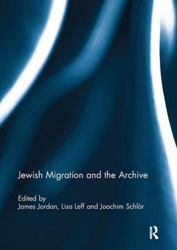 Jewish Migration and the Archive