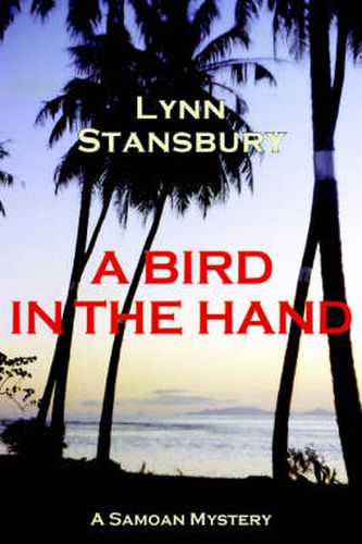 Cover image for A Bird in the Hand: A Samoan Mystery