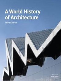 Cover image for A World History of Architecture, Third Edition