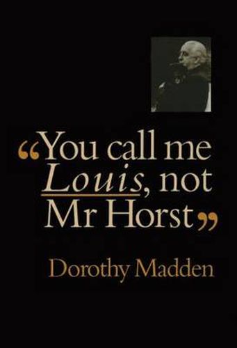 Cover image for You Call Me Louis, Not Mr. Horst