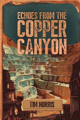 Cover image for Echoes From The Copper Canyon