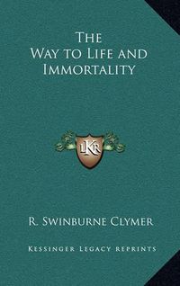 Cover image for The Way to Life and Immortality