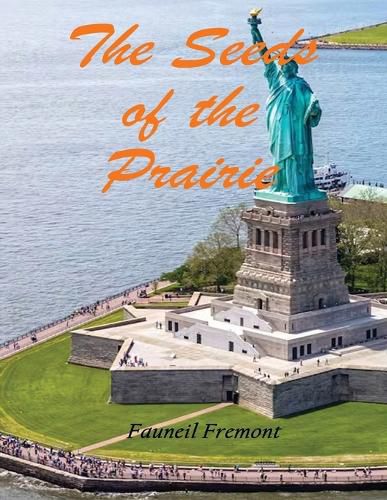Cover image for The Seeds of the Prairie
