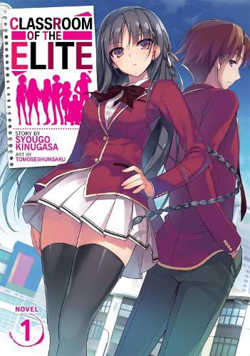 Cover image for Classroom of the Elite (Light Novel) Vol. 1