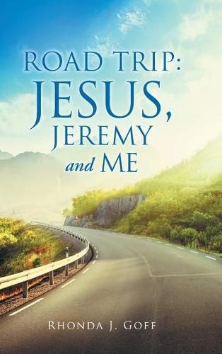 Cover image for Road Trip: Jesus, Jeremy and Me