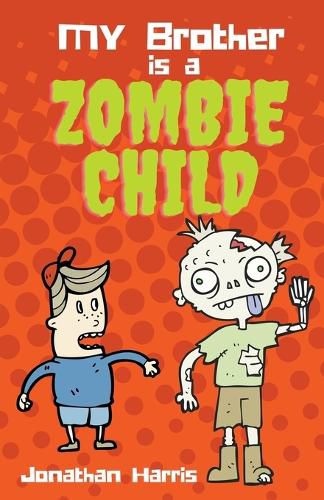 Cover image for My Brother is a Zombie Child