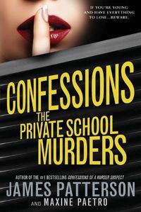 Cover image for Confessions: The Private School Murders