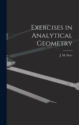 Exercises in Analytical Geometry