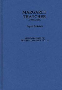 Cover image for Margaret Thatcher: A Bibliography