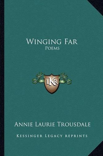 Cover image for Winging Far: Poems