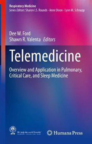 Cover image for Telemedicine: Overview and Application in Pulmonary, Critical Care, and Sleep Medicine