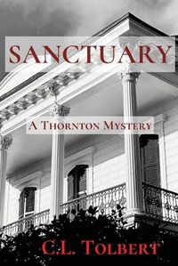 Cover image for Sanctuary: A Thornton Mystery