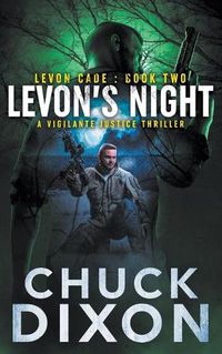 Cover image for Levon's Night: A Vigilante Justice Thriller