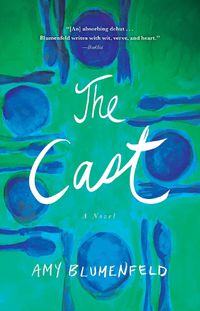 Cover image for The Cast: A Novel