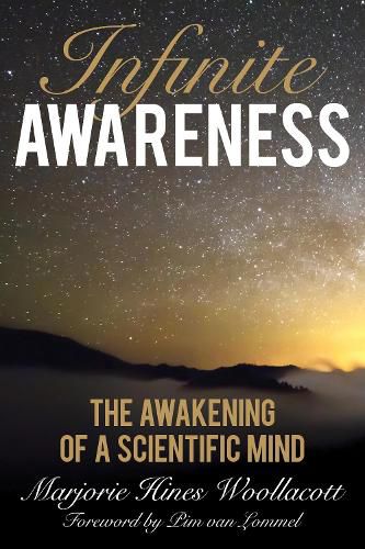 Cover image for Infinite Awareness: The Awakening of a Scientific Mind