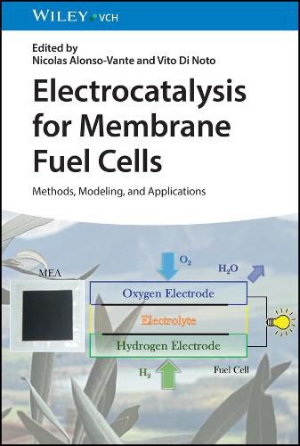 Cover image for Electrocatalysis for Fuel Cells: Methods, Modelling and Applications