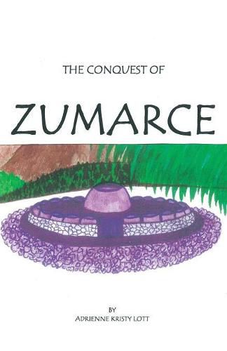 Cover image for The Conquest of Zumarce