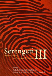 Cover image for Serengeti III: Human Impacts on Ecosystem Dynamics