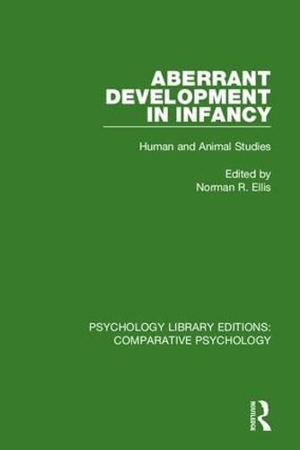 Cover image for Aberrant Development in Infancy: Human and Animal Studies