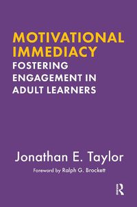 Cover image for Motivational Immediacy: Fostering Engagement in Adult Learners