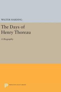 Cover image for The Days of Henry Thoreau: A Biography