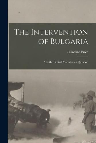 Cover image for The Intervention of Bulgaria