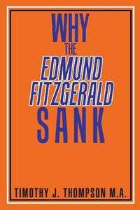 Cover image for Why the Edmund Fitzgerald Sank