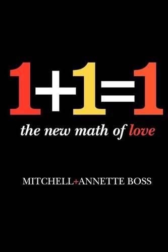 Cover image for 1+1=1: The New Math of Love