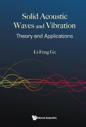 Cover image for Solid Acoustic Waves And Vibration: Theory And Applications