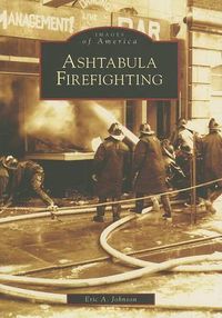 Cover image for Ashtabula Firefighting, Oh