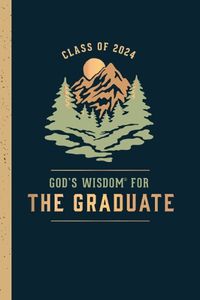 Cover image for God's Wisdom for the Graduate: Class of 2024 - Mountain