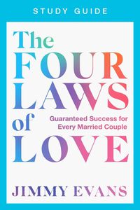 Cover image for The Four Laws of Love Study Guide