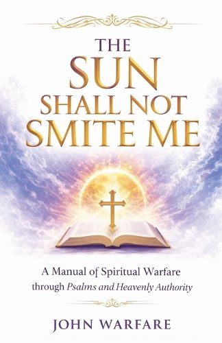 Cover image for The Sun Shall Not Smite Me