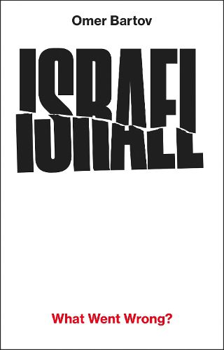 Cover image for Israel: What Went Wrong?