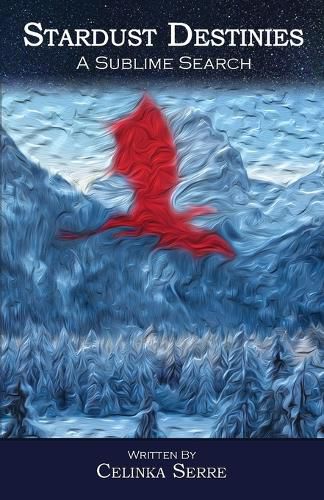 Cover image for Stardust Destinies III A Sublime Search