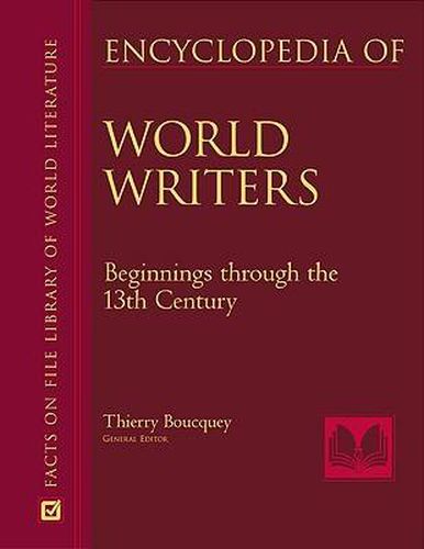 Cover image for Encyclopedia of World Writers: Beginnings to the 20th Century