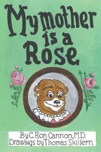 Cover image for My Mother is a Rose