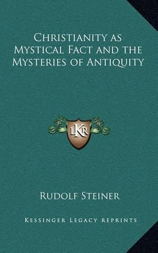 Cover image for Christianity as Mystical Fact and the Mysteries of Antiquity