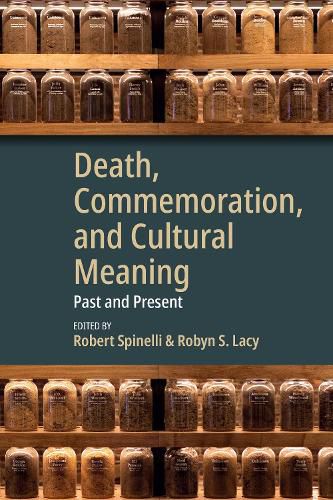 Cover image for Death, Commemoration, and Cultural Meaning