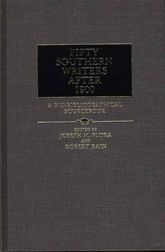 Cover image for Fifty Southern Writers After 1900: A Bio-Bibliographical Sourcebook