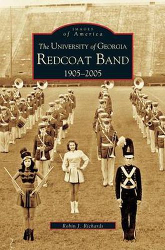 Cover image for University of Georgia Redcoat Band: 1905-2005