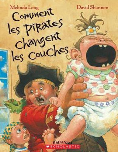 Cover image for Comment Les Pirates Changent Les Couches