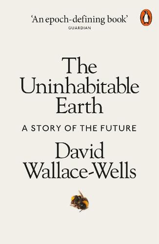 Cover image for The Uninhabitable Earth: A Story of the Future