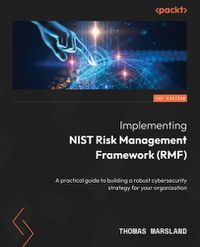 Cover image for Unveiling the NIST Risk Management Framework (RMF)